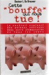 CETTE BOUFFE QUI NOUS TUE !