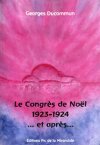 LE CONGRES DE NOL 1923-24...ET APRES...