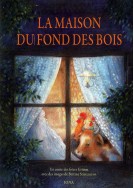 La maison du fond des bois