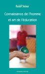 CONNAISSANCE DE L'HOMME ET ART DE L'EDUCATION