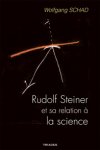 Rudolf Steiner et sa relation  la science