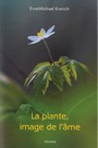 La plante, image de l'me