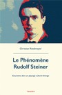 Le phnomne Rudolf Steiner - Excursions dans un paysage ducatif trange