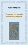 Enigmes du monde et anthroposophie