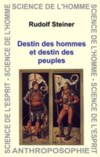 Destin des hommes et destin des peuples