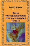 Bases anthroposophiques pour le renouveau chrtien