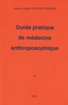 Guide pratique de mdecine anthroposophique