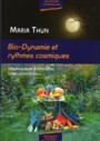 BIO-DYNAMIE ET RYTHMES COSMIQUES