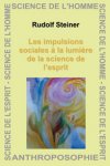 Les impulsions sociales  la lumire de la science de lesprit