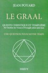 Le Graal - Queste christique et templire