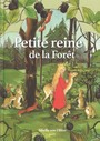 Petite reine de la fort