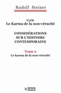 Le karma de la non-vracit - Considration sur lhistoire contemporaine - Tome 2. Le karma de la non-vracit