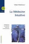 Mdecine intuitive, introduction  une mdecine largie par l'anthroposophie