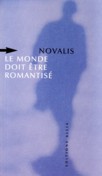 Le monde doit tre romantis