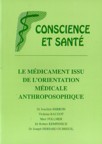 Le mdicament issu de l'orientation mdicale anthroposophique