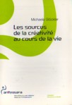 Les sources de la crativit au cours de la vie