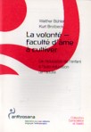 La volont - Facult d'me  cultiver