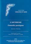 L'arthrose, conseils pratiques