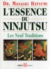 L'essence du Ninjutsu