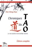 Chroniques du Tao - La vie secr�te d'un ma�tre taoiste
