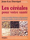 LES CEREALES POUR VOTRE SANTE