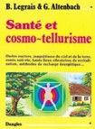 Sant� et cosmo-tellurisme