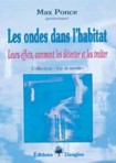 Ondes dans l'habitat - leurs effets, comment les traiter