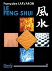 Feng shui - L'art de l'harmonie