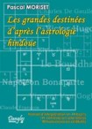 Les grandes destin�es d'apr�s l'astrologie hindoue