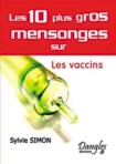 10 MENSONGES SUR LES VACCINS
