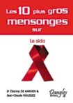 10 MENSONGES SUR LE SIDA