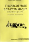 L'AGRICULTURE BIO-DYNAMIQUE, prsentation gnrale