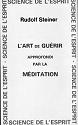 L'ART DE GUERIR APPROFONDI PAR LA MEDITATION