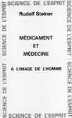 MEDICAMENT ET MEDECINE A L'IMAGE DE L'HOMME