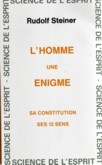 L'HOMME, UNE ENIGME, sa constitution, ses 12 sens