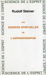 LES SOURCES SPIRITUELLES DE L'ANTHROPOSOPHIE