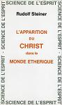 APPARITION DU CHRIST DANS LE MONDE ETHERIQUE