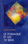 LE ZODIAQUE ET LES 12 SENS