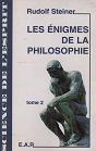 LES ENIGMES DE LA PHILOSOPHIE, Esquisse d'une histoire de la philosophie