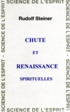 CHUTE ET RENAISSANCE SPIRITUELLE