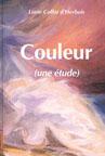 COULEUR, UNE ETUDE