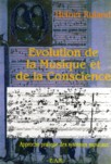 EVOLUTION DE LA MUSIQUE ET DE LA CONSCIENCE