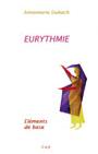 EURYTHMIE, ELEMENTS DE BASES