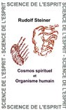 Cosmos spirituel et organisme humain