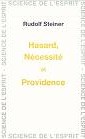 HASARD, NECESSITE ET PROVIDENCE