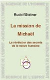 La mission de Michael - La rvlation des secrets de la nature humaine