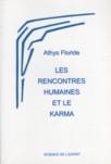 LES RENCONTRES HUMAINES ET LE KARMA