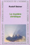 Le Mystère christique - La langue de vérité des Évangiles