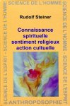 Connaissance spirituelle, sentiment religieux, action cultuelle