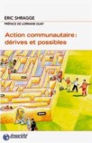Action communautaire : d�rives et possibles